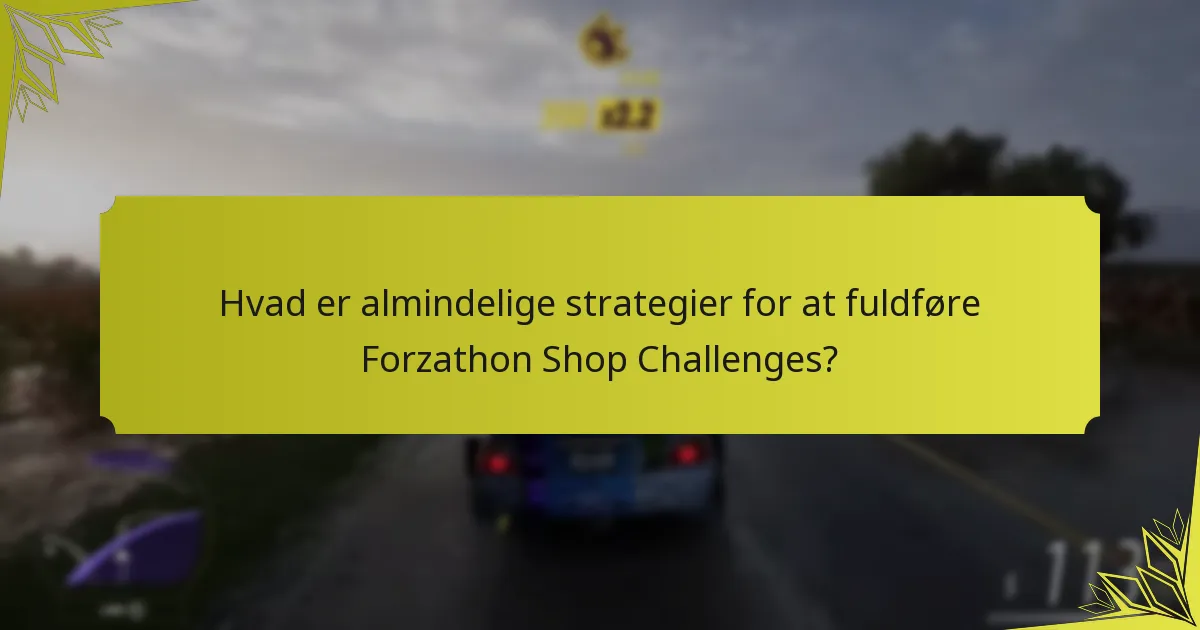 Hvad er belønningsniveauerne i Forza Horizon 5 Forzathon Shop?