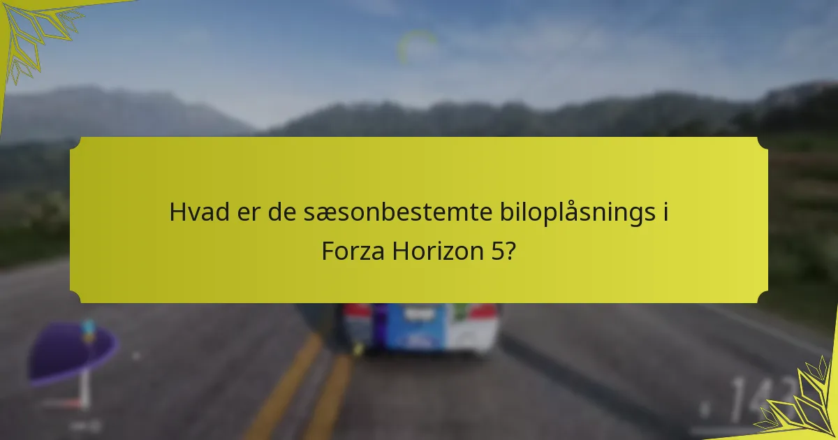 Hvordan kan spillere erhverve sæsonbestemte køretøjer i Forza Horizon 5?