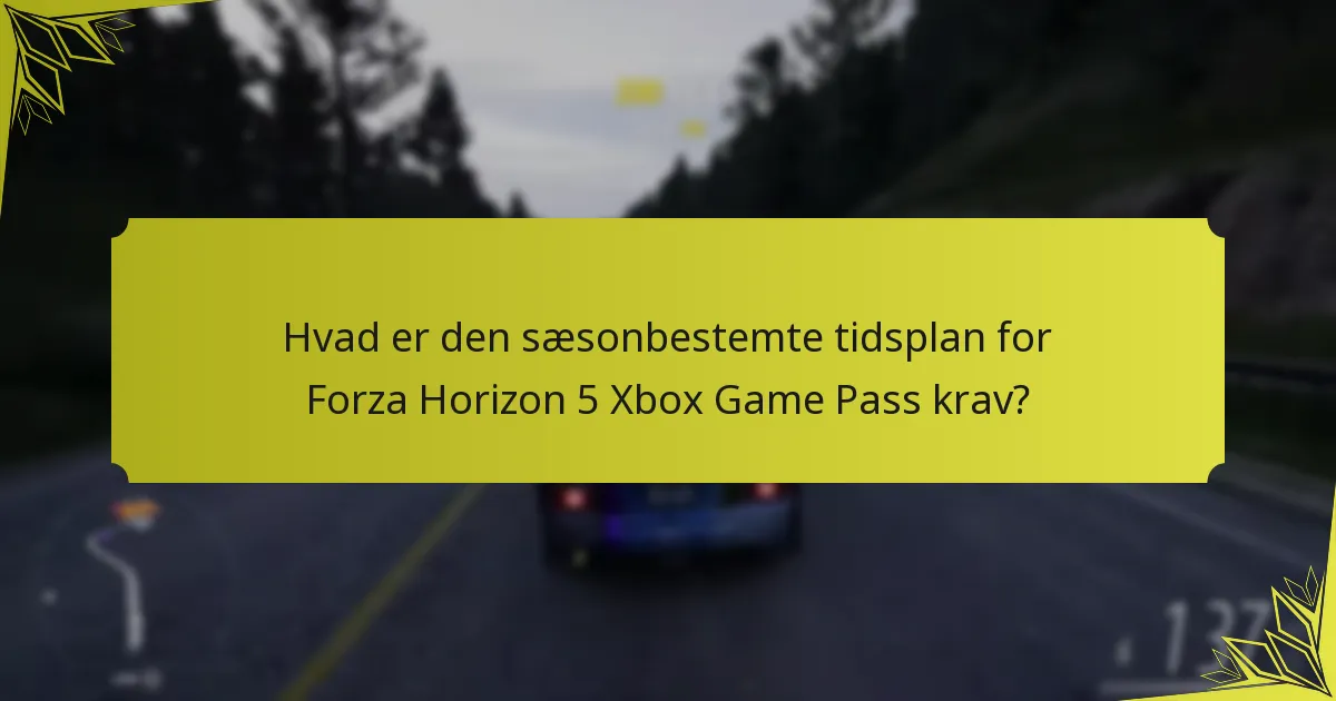 Hvor længe varer begivenhederne i Forza Horizon 5?