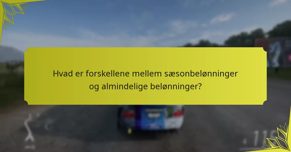 Hvilke belønninger er tilgængelige i hver sæson?