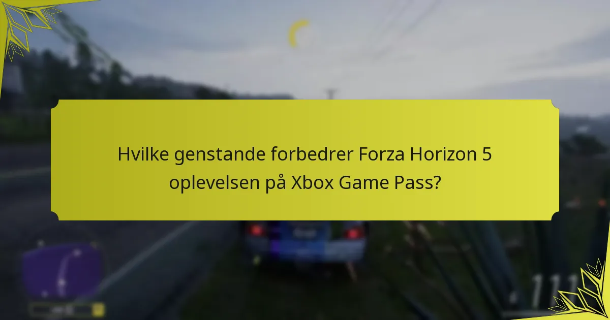 Hvilke gameplaymekanikker definerer Forza Horizon 5 på Xbox Game Pass?