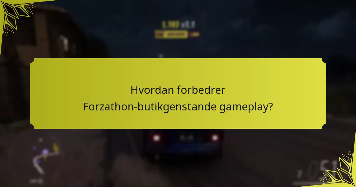Hvilke genstande er tilgængelige i Forzathon-butikken?
